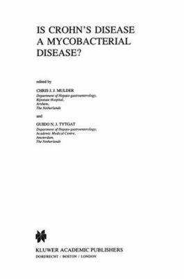 Is Crohn's Disease a Mycobacterial Disease? 0792320263 Book Cover