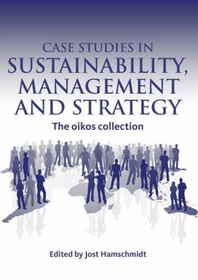 The Case Studies in Sustainability Management a... 1906093016 Book Cover