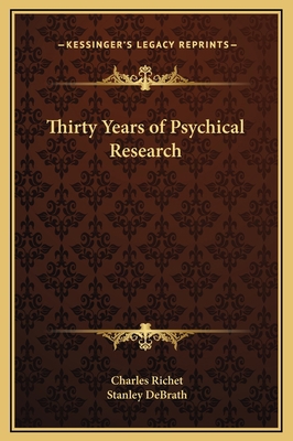 Thirty Years of Psychical Research 1169366554 Book Cover