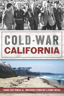 Cold War California 1467170208 Book Cover