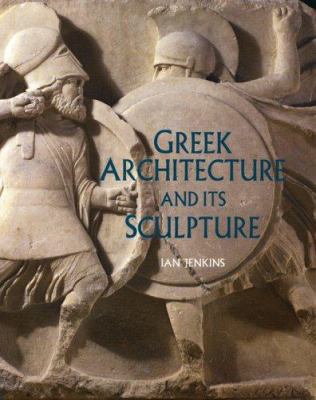 Greek Architecture and Its Sculpture B007CKJ6VA Book Cover
