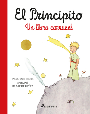 El Principito. Un Libro Carrusel / The Little P... [Spanish] 8418637722 Book Cover