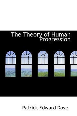 The Theory of Human Progression 1110581831 Book Cover