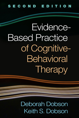 Evidence-Based Practice of Cognitive-Behavioral... 1462528457 Book Cover