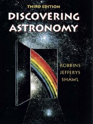 Discovering Astronomy, 3rd Edition 0471584371 Book Cover