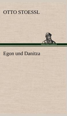 Egon Und Danitza [German] 384726222X Book Cover