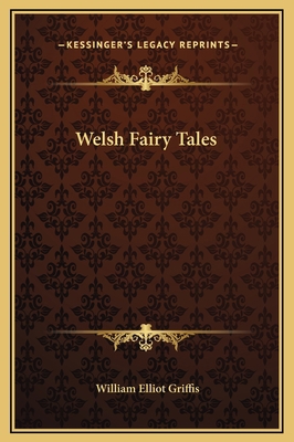 Welsh Fairy Tales 1169251439 Book Cover