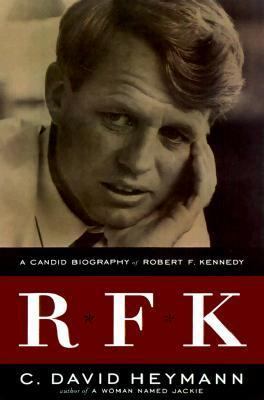 RFK: A Candid Biography of Robert F. Kennedy 1559352906 Book Cover