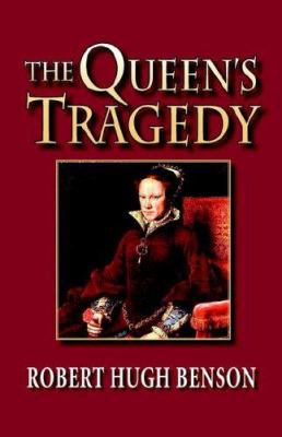 The Queen's Tragedy 0972982132 Book Cover