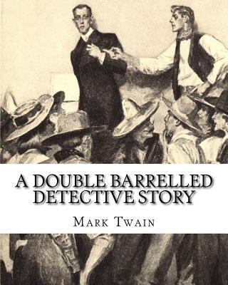 A Double Barrelled Detective Story 1533530491 Book Cover