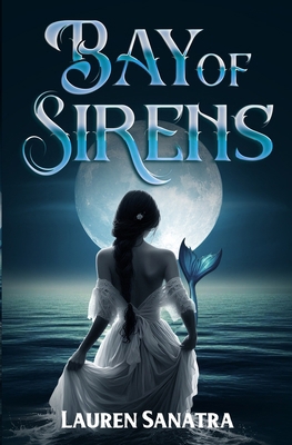Bay of Sirens B0F221J75Z Book Cover