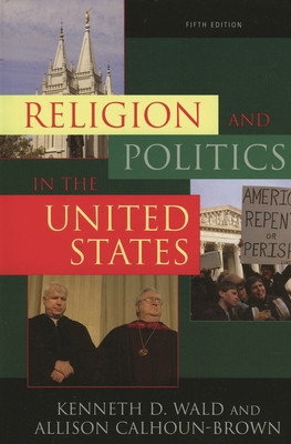 Religion and Politics in the United States B0075NVNM4 Book Cover
