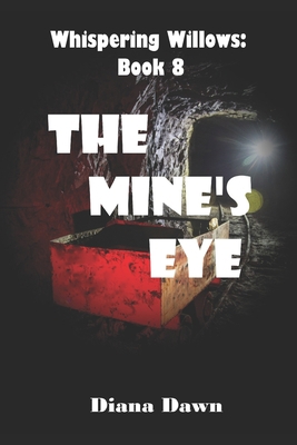 The Mine's Eye B093RKFSJ4 Book Cover