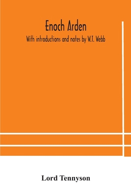 Enoch Arden. With Introductions And Notes By W.... 935417972X Book Cover