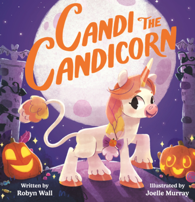 Candi the Candicorn B0GMZ2H1KN Book Cover