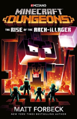 Minecraft Dungeons: Rise of the Arch-Illager 1529101549 Book Cover