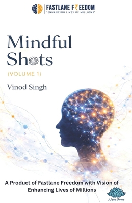Mindful Shots (Volume-1) 9348504851 Book Cover