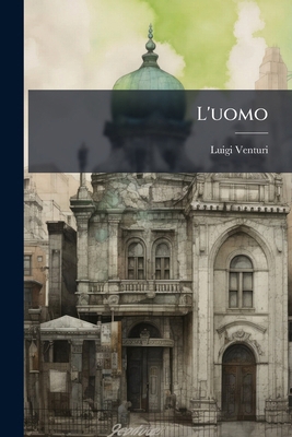L'uomo: Canti Biblici... [Italian] 1275892833 Book Cover