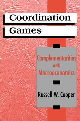 Coordination Games 0521578965 Book Cover