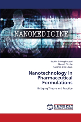 Nanotechnology in Pharmaceutical Formulations 6209427790 Book Cover