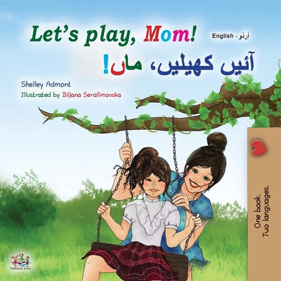 Let's play, Mom! (English Urdu Bilingual Childr... [Urdu] [Large Print] 1525935283 Book Cover