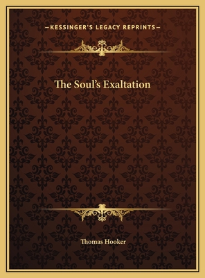 The Soul's Exaltation 1169764096 Book Cover