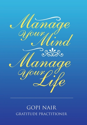 Manage Your Mind Manage Your Life 1665563168 Book Cover