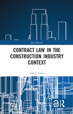 Contract Law in the Construction Industry Context 0367346192 Book Cover