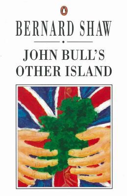 John Bulls Other Island 0140450440 Book Cover