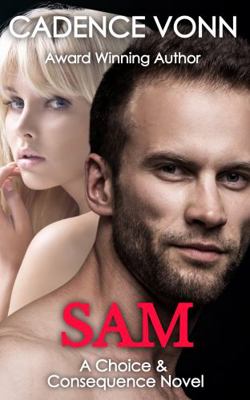 Paperback SAM a Choice and Consequence Novel Book