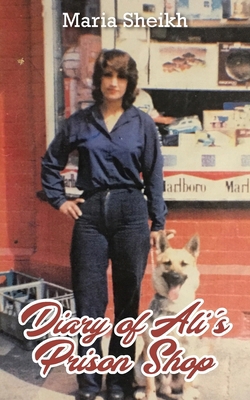 Diary of Ali's Prison Shop 1789556538 Book Cover