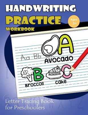 Handwriting Pratice Workbook: Letter Tracing Bo... 1548313238 Book Cover