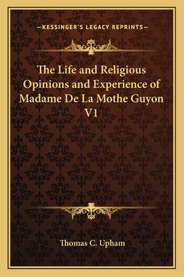 The Life and Religious Opinions and Experience ... 1162767235 Book Cover