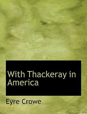 With Thackeray in America 1117950166 Book Cover