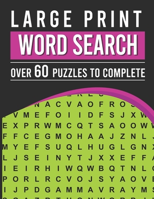 Large Print Word Search: Over 60 Puzzles To Com... [Large Print] B08XL7ZD2T Book Cover