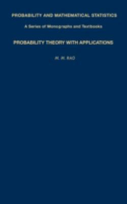 Probability Theory with Applications 0125804806 Book Cover