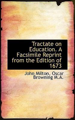 Tractate on Education. a Facsimile Reprint from... 111753863X Book Cover