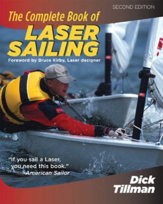 The Complete Book of Laser Sailing 0071452192 Book Cover