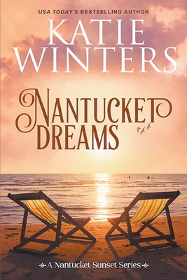 Nantucket Dreams B0B6DN6WRL Book Cover