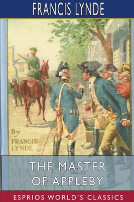 The Master of Appleby (Esprios Classics): Illus... 1715773489 Book Cover