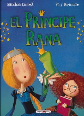 El Principe Rana [Spanish] 8416690014 Book Cover