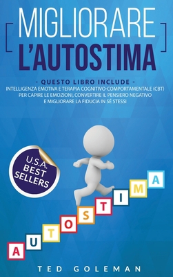 Migliorare l'autostima: 2 libri in 1 - Intellig... [Italian] 1801798753 Book Cover