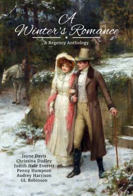 A Winter's Romance: A Regency Anthology 1958720062 Book Cover