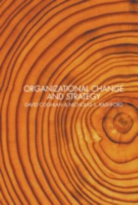 Organizational Change And Strategy: An Interlev... 0415378168 Book Cover