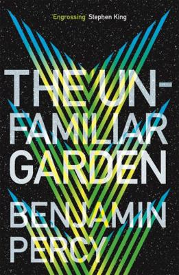The Unfamiliar Garden: The Comet Cycle Book 2 1473690153 Book Cover