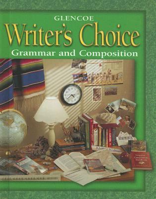 Writer's Choice: Grammar and Composition, Grade... 0078226554 Book Cover