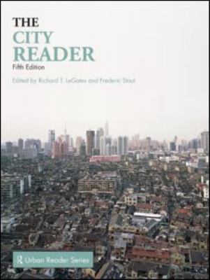 The City Reader, 5th Edition (The Routledge Urb... 0415556651 Book Cover