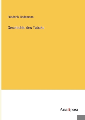 Geschichte des Tabaks [German] 3382024586 Book Cover