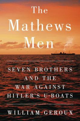 The Mathews Men: Seven Brothers and the War Aga... 0525428151 Book Cover