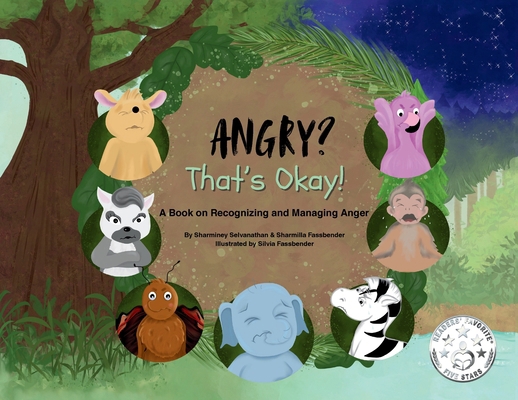 Angry? That's Okay!: A Book on Recognizing and ... 0975648349 Book Cover